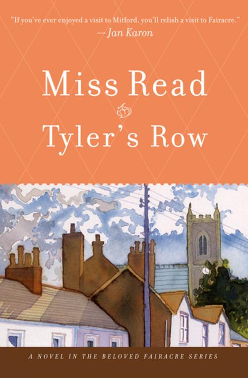 Cover of the book Tyler's Row by Miss Read, Houghton Mifflin Harcourt