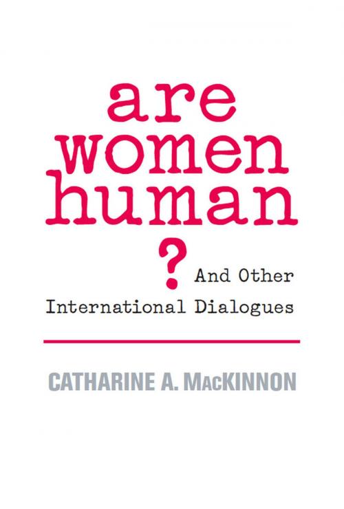 Cover of the book Are Women Human? by Catharine A. MacKinnon, Harvard University Press