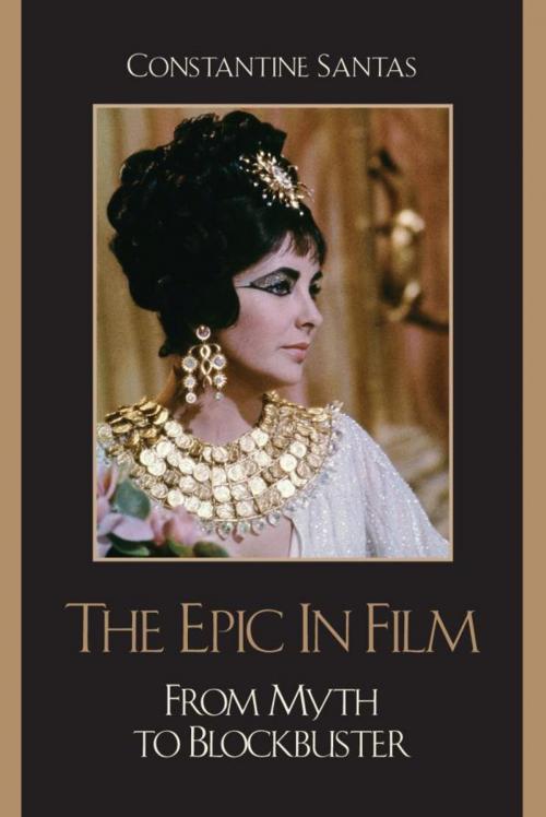 Cover of the book The Epic in Film by Constantine Santas, Rowman & Littlefield Publishers