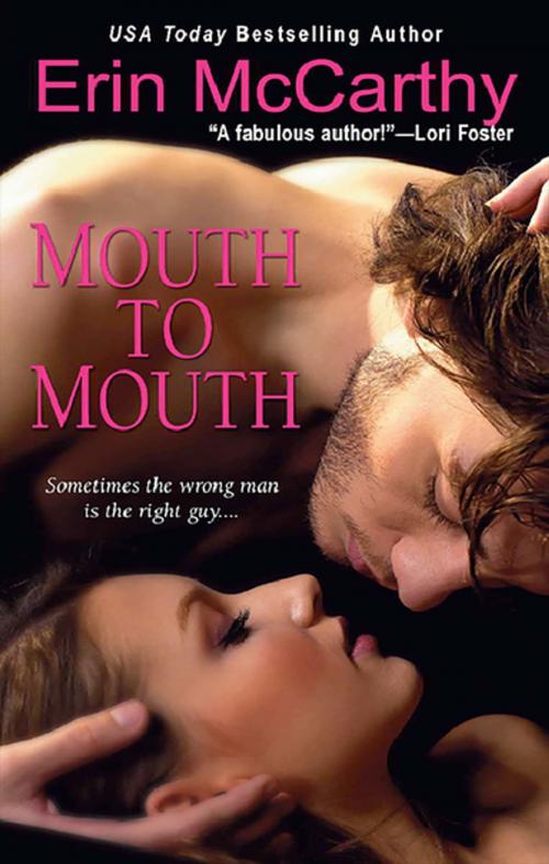Cover of the book Mouth To Mouth by Erin McCarthy, Kensington Books