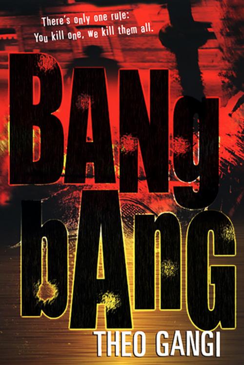 Cover of the book Bang Bang by Theo Gangi, Kensington Books