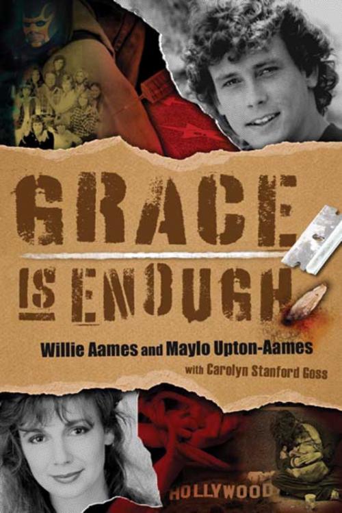 Cover of the book Grace is Enough by Willie Aames, Maylo Upton, Carolyn Stanford Goss, B&H Publishing Group