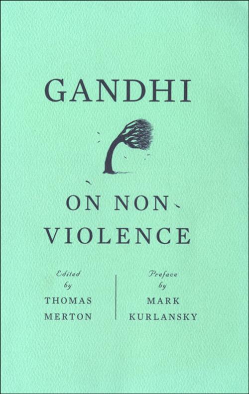 Cover of the book Gandhi on Non-Violence by Mahatma Gandhi, New Directions