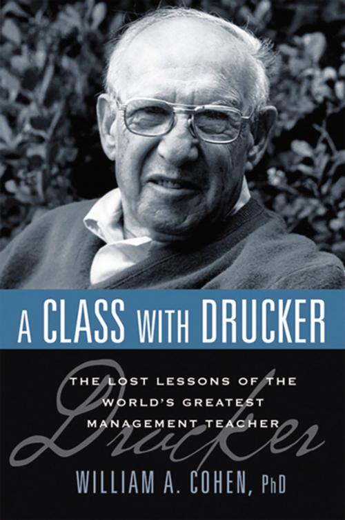 Cover of the book A Class with Drucker by William Cohen, AMACOM