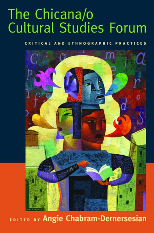 Cover of the book The Chicana/o Cultural Studies Forum by , NYU Press