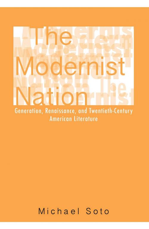 Cover of the book The Modernist Nation by Michael Soto, University of Alabama Press