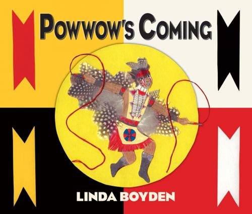 Cover of the book Powwow's Coming by Linda Boyden, University of New Mexico Press
