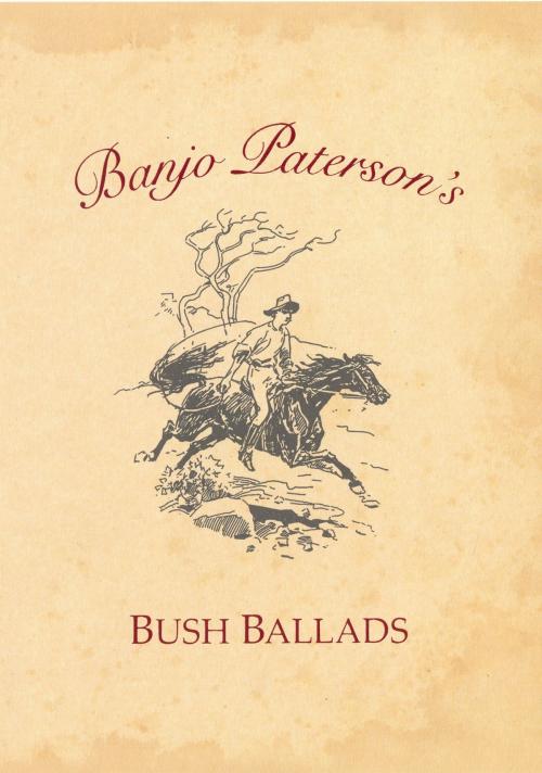 Cover of the book Banjo Paterson's Bush Ballads by Banjo Paterson, Penguin Books Ltd
