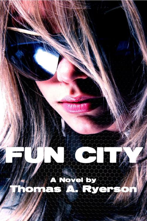 Cover of the book Fun City by Thomas A. Ryerson, Mouton Books