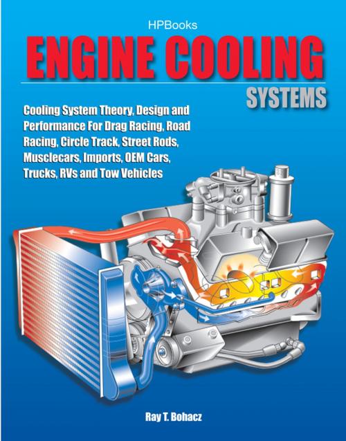 Cover of the book Engine Cooling Systems HP1425 by Ray T. Bohacz, Penguin Publishing Group