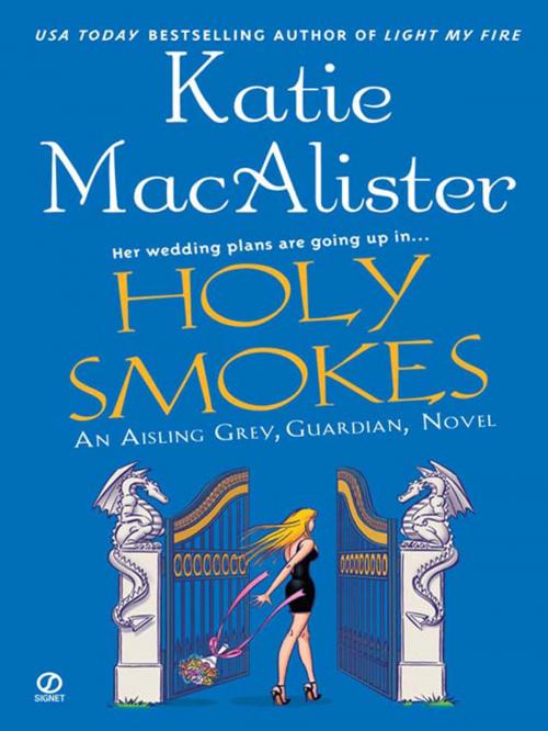 Cover of the book Holy Smokes by Katie Macalister, Penguin Publishing Group