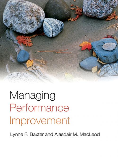 Cover of the book Managing Performance Improvement by Lynne F. Baxter, Alasdair M. MacLeod, Taylor and Francis