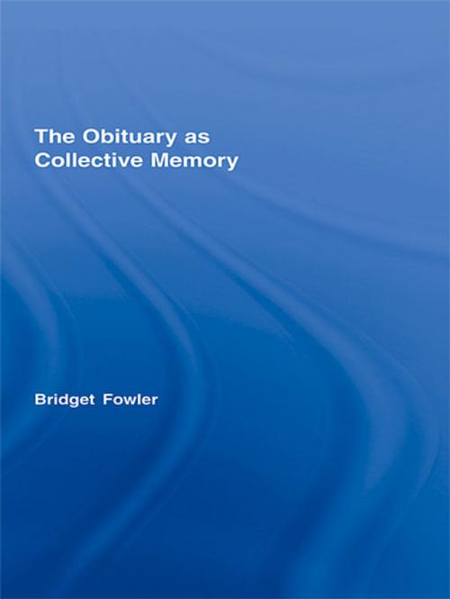 Cover of the book The Obituary as Collective Memory by Bridget Fowler, Taylor and Francis
