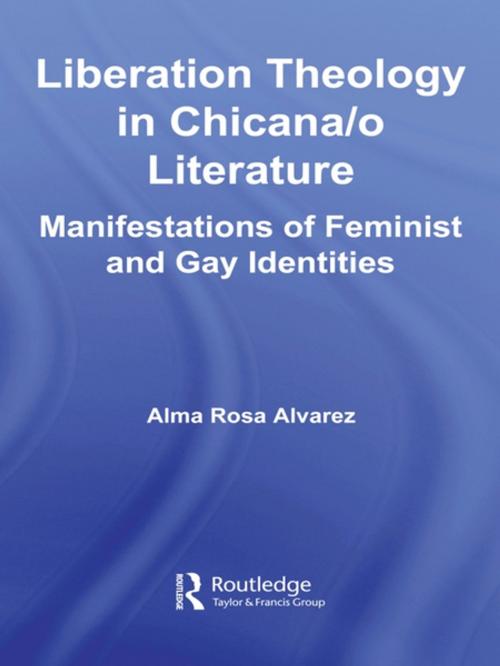 Cover of the book Liberation Theology in Chicana/o Literature by Alma Rosa Alvarez, Taylor and Francis