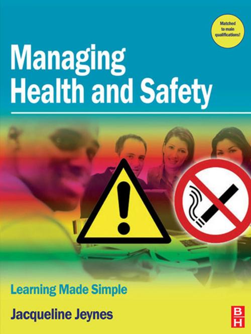 Cover of the book Managing Health and Safety by Jacqueline Jeynes, Taylor and Francis