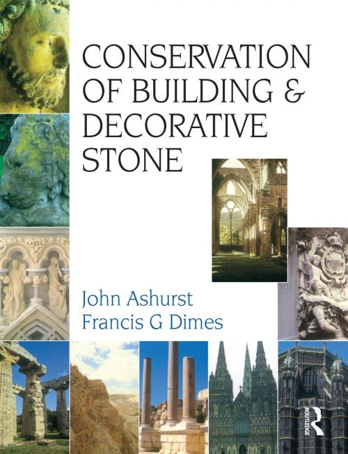 Cover of the book Conservation of Building and Decorative Stone by F G Dimes, J. Ashurst, Taylor and Francis