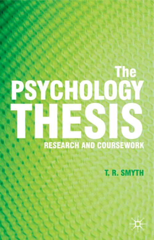 Cover of the book The Psychology Thesis by Professor Thomas R. Smyth, Palgrave Macmillan