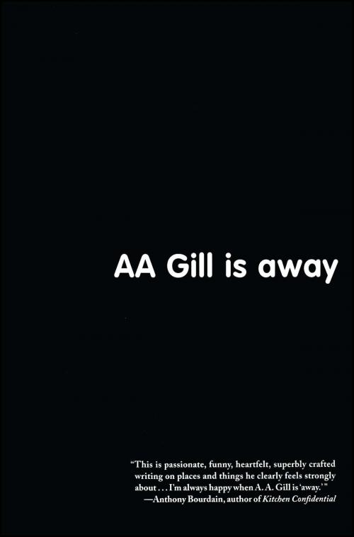 Cover of the book AA Gill is Away by A.A. Gill, Simon & Schuster