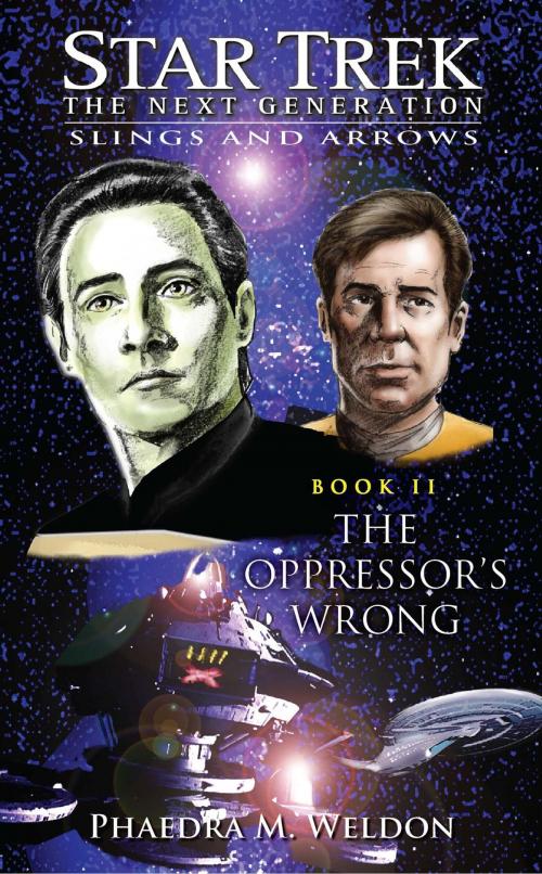 Cover of the book The Oppressor's Wrong by Phaedra M. Weldon, Pocket Books/Star Trek
