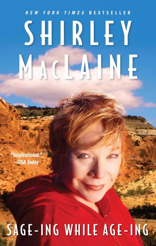 Cover of the book Sage-ing While Age-ing by Shirley MacLaine, Atria Books