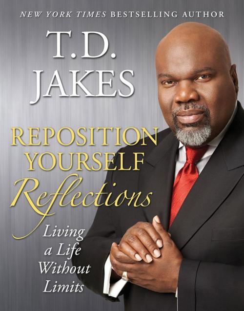 Cover of the book Reposition Yourself Reflections by T.D. Jakes, Atria Books