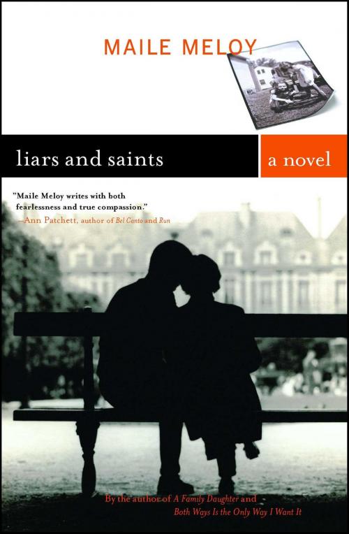 Cover of the book Liars and Saints by Maile Meloy, Scribner