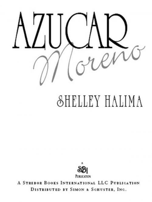 Cover of the book Azucar Moreno by Shelley Halima, Strebor Books