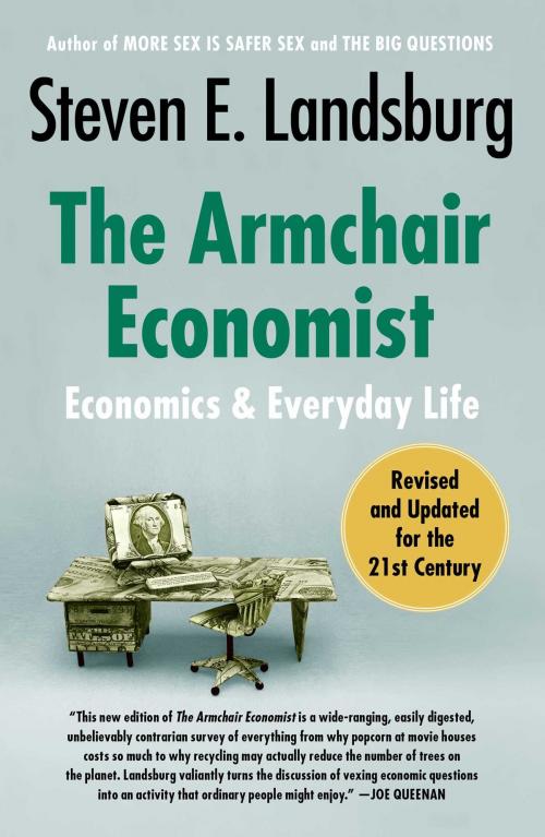 Cover of the book The Armchair Economist (revised and updated May 2012) by Steven E. Landsburg, Free Press