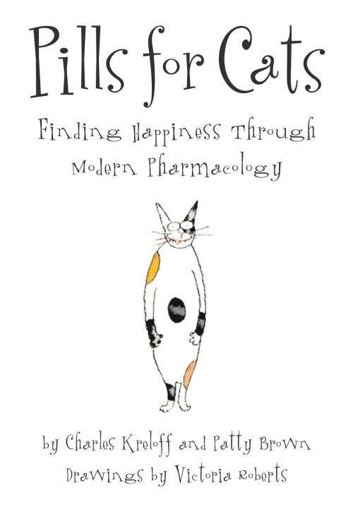 Cover of the book Pills for Cats by Charles Kreloff, Patty Brown, Simon & Schuster