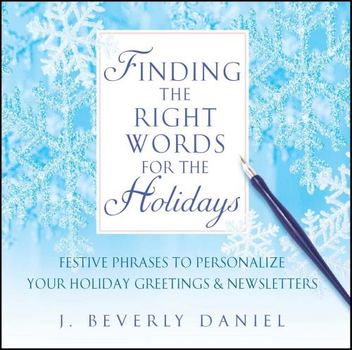 Cover of the book Finding the Right Words for the Holidays by J. Beverly Daniel, Pocket Books
