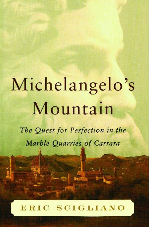 Cover of the book Michelangelo's Mountain by Eric Scigliano, Atria Books