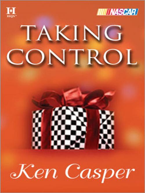 Cover of the book Taking Control by Ken Casper, HQN Books