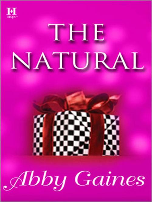 Cover of the book The Natural by Abby Gaines, HQN Books