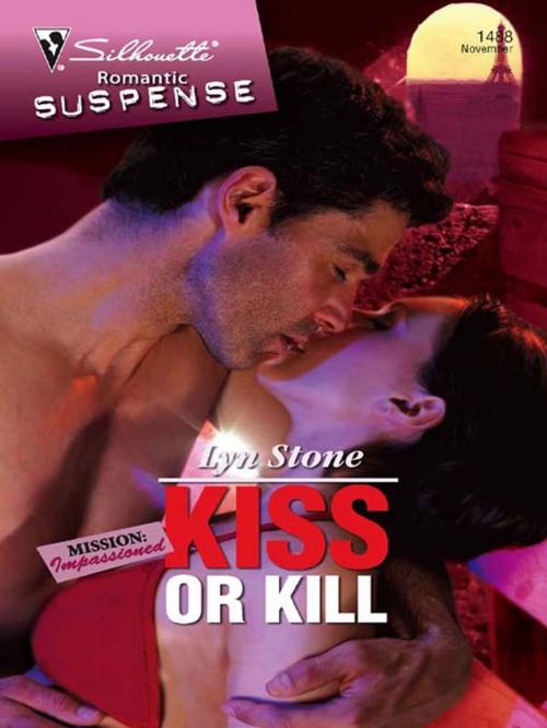 Cover of the book Kiss or Kill by Lyn Stone, Silhouette