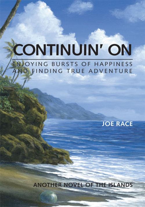 Cover of the book Continuin' On by Joe Race, Trafford Publishing