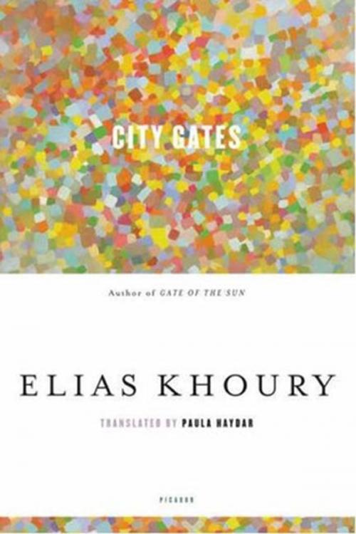 Cover of the book City Gates by Elias Khoury, Picador