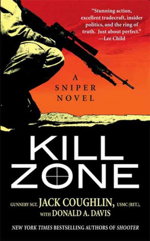 Cover of the book Kill Zone by Donald A. Davis, Sgt. Jack Coughlin, St. Martin's Publishing Group