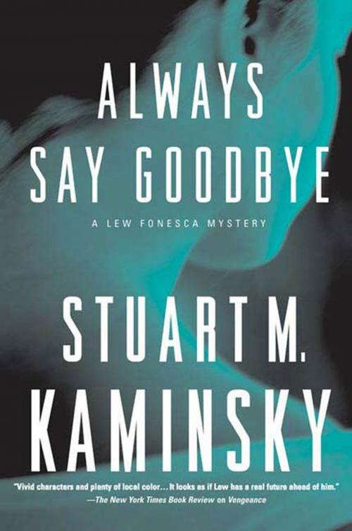 Cover of the book Always Say Goodbye by Stuart M. Kaminsky, Tom Doherty Associates
