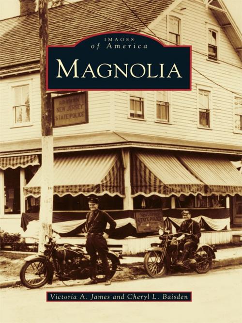 Cover of the book Magnolia by Victoria A. James, Cheryl L. Baisden, Arcadia Publishing Inc.