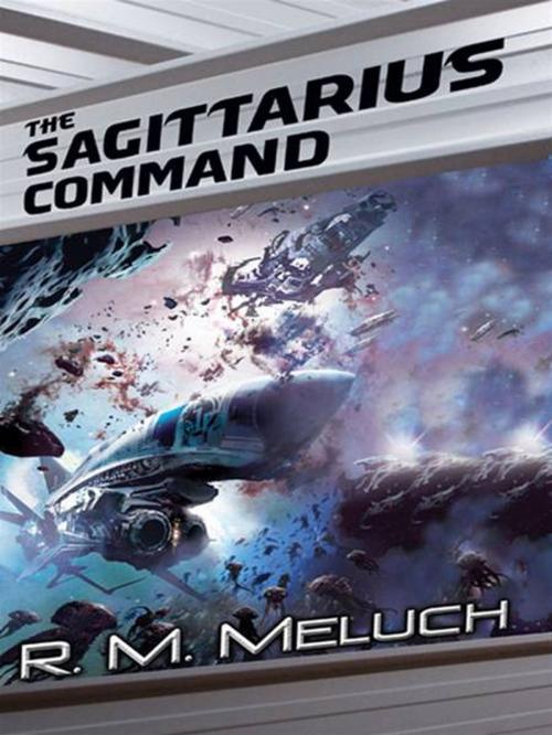 Cover of the book The Sagittarius Command by R. M. Meluch, DAW