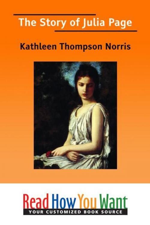 Cover of the book The Story Of Julia Page by Norris Kathleen Thompson, ReadHowYouWant