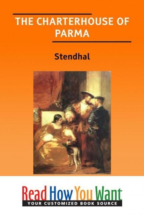Cover of the book The Charterhouse Of Parma by Stendhal, ReadHowYouWant