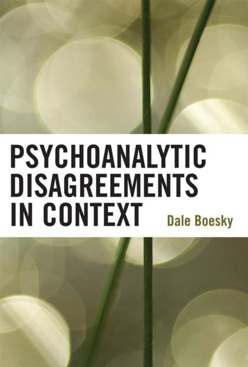 Cover of the book Psychoanalytic Disagreements in Context by Dale Boesky, Jason Aronson, Inc.