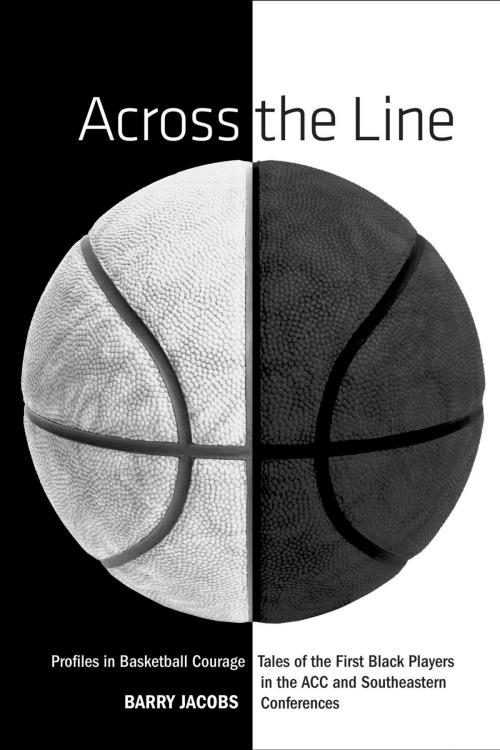 Cover of the book Across the Line by Barry Jacobs, Lyons Press