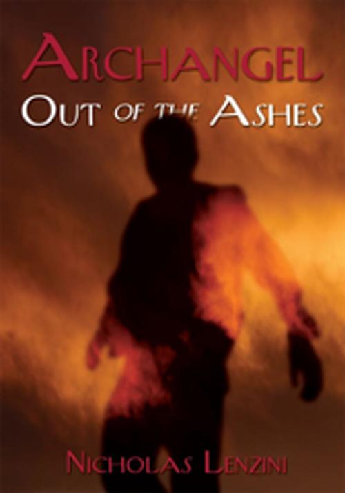 Cover of the book Archangel by Nicholas Lenzini, AuthorHouse