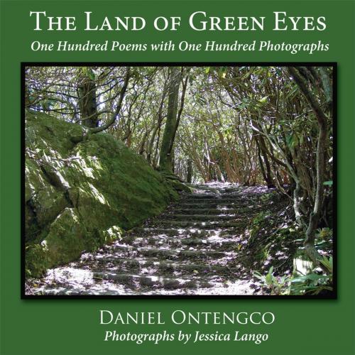 Cover of the book The Land of Green Eyes by Daniel Ontengco, AuthorHouse