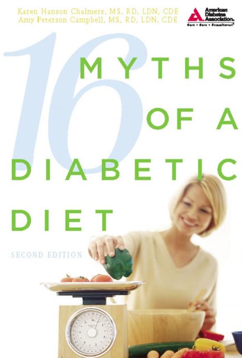 Cover of the book 16 Myths of a Diabetic Diet by Karen Hanson Chalmers, M.S., Amy Peterson Campbell, M.S., American Diabetes Association