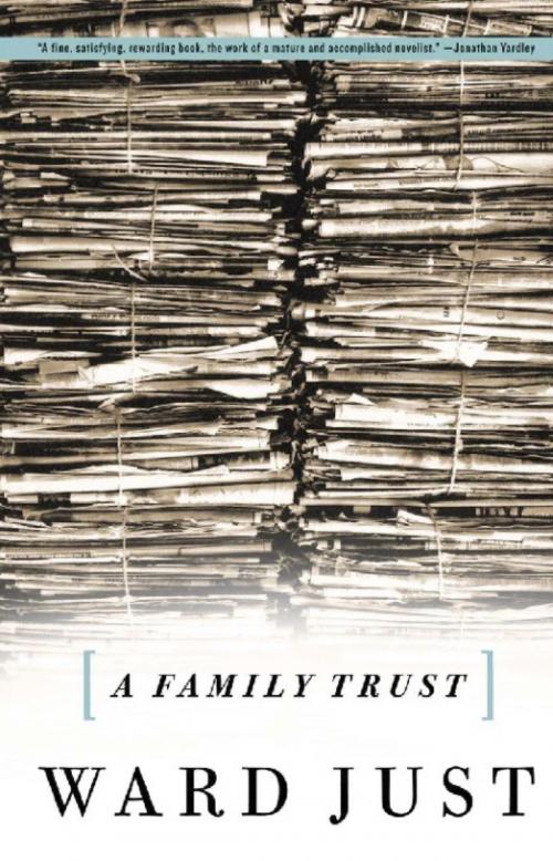 Cover of the book A Family Trust by Ward Just, PublicAffairs