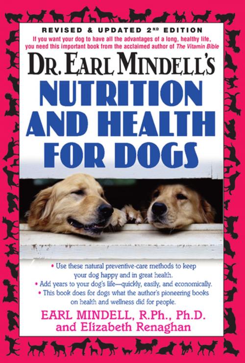 Cover of the book Dr. Earl Mindell's Nutrition and Health for Dogs by Earl Mindell, R.Ph., Ph.D, , Elizabeth Renaghan, Turner Publishing Company