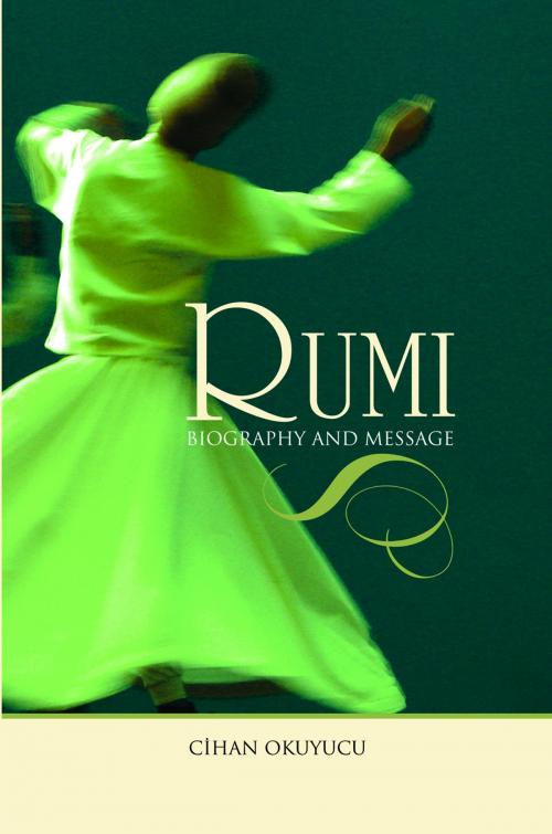 Cover of the book Rumi by Cihan Okuyucu, Tughra Books